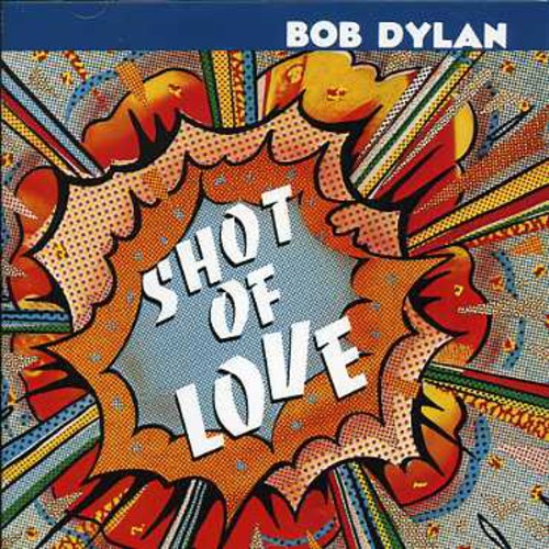 Bob Dylan - Shot Of Love [Import]
