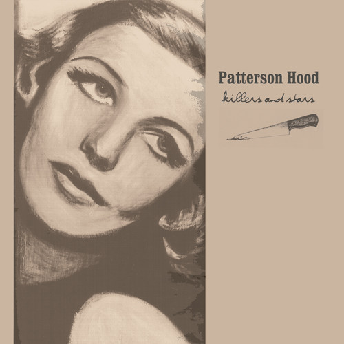 Patterson Hood - Killers & Stars [Vinyl]