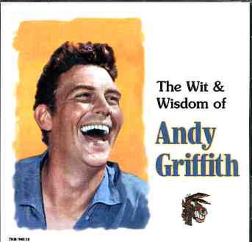 Andy Griffith - Wit & Wisdom of Andy Griffith