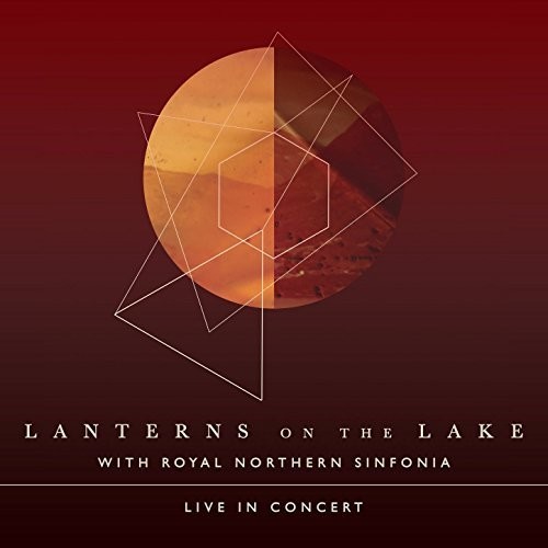 Lanterns On The Lake - Live With Royal Northern Sinfonia