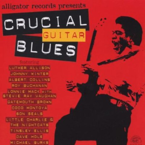 Crucial Guitar Blues - Crucial Guitar Blues
