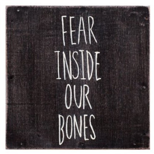 Almost - Fear Inside Our Bones