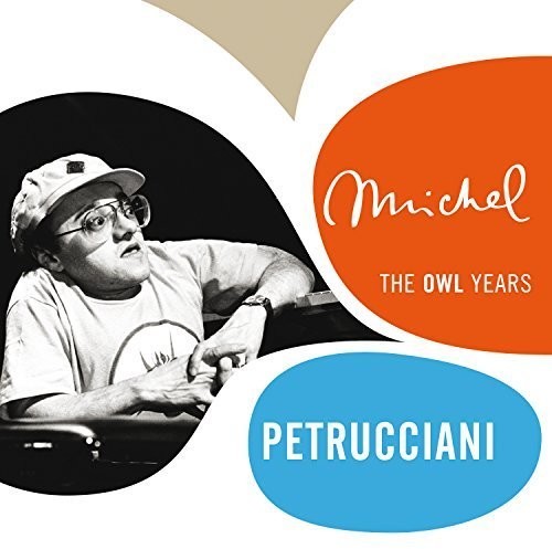 Michel Petrucciani - Owl Years
