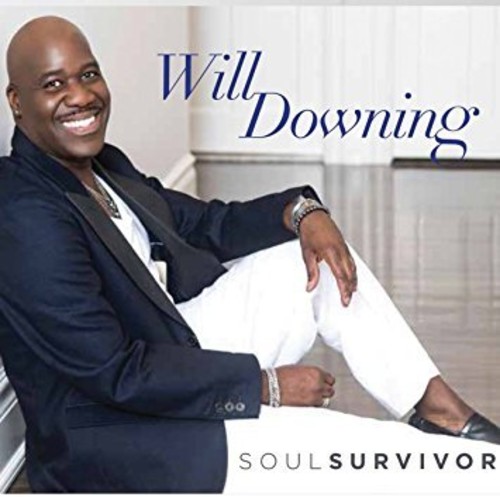 Will Downing - Soul Survivor