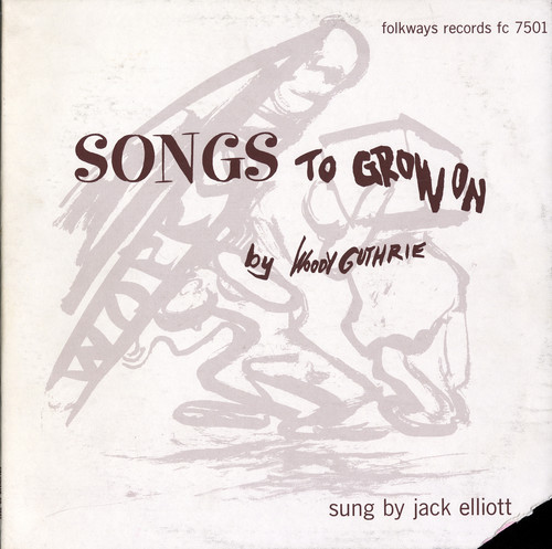 Ramblin Jack Elliott - Woody Guthrie's Songs to Grow on