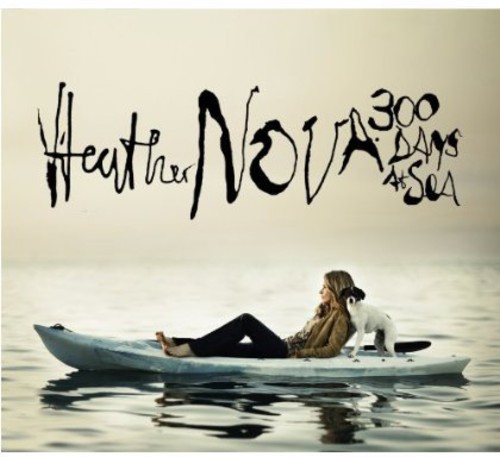 Heather Nova - 300 Days at Sea