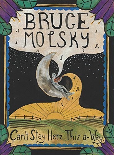 Bruce Molsky - CAN'T STAY HERE THIS A-WAY