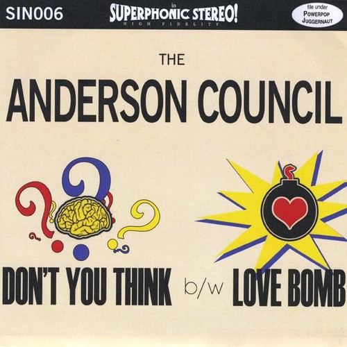 Anderson Council - Don't You Think B/W Love Bomb