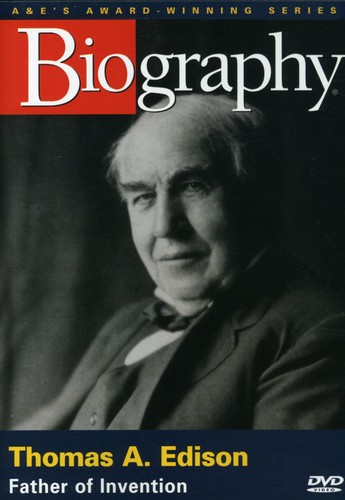 Biography - Thomas Edison: Biography