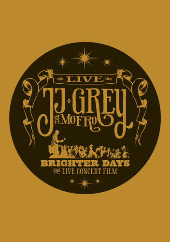 JJ Grey & Mofro - Brighter Days