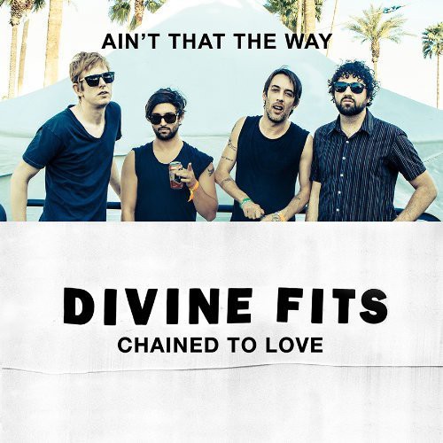 Divine Fits - Chained to Love