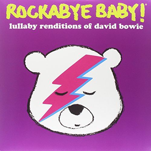 Rockabye Baby! - Rockabye Baby! Lullaby Renditions of David Bowie