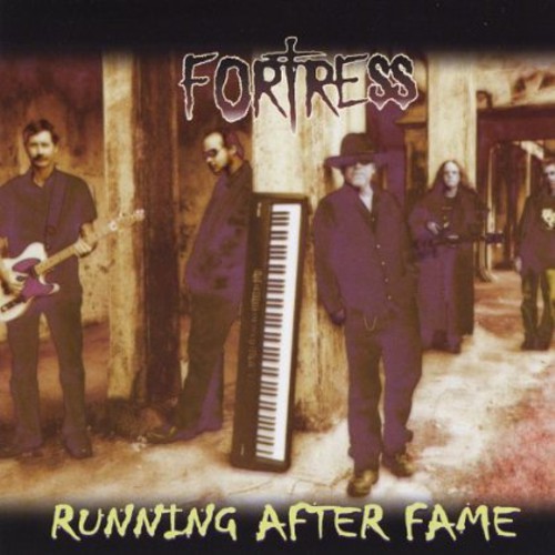 Fortress - Running After Fame