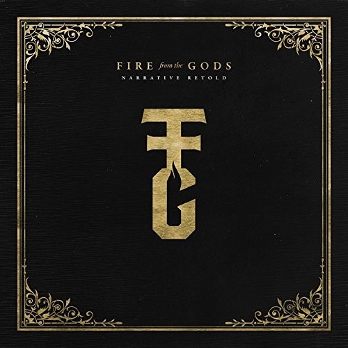 Fire from the Gods - Narrative