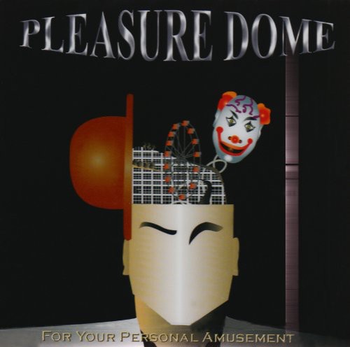 Pleasure Dome - For Your Personal Amusement [Import]