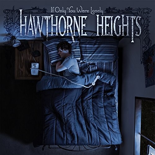 Hawthorne Heights - If Only You Were Lonely [Vinyl]