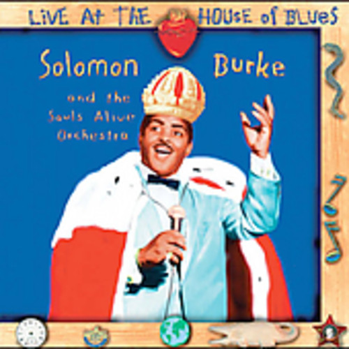 Solomon Burke - Live at the House of Blues