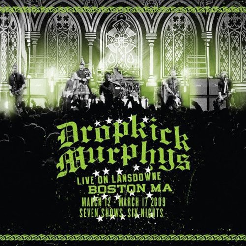 Dropkick Murphys - Live on Lansdowne Boston Ma