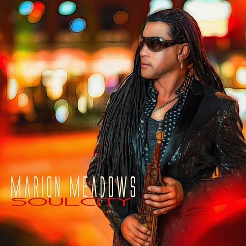 Marion Meadows - Soul City