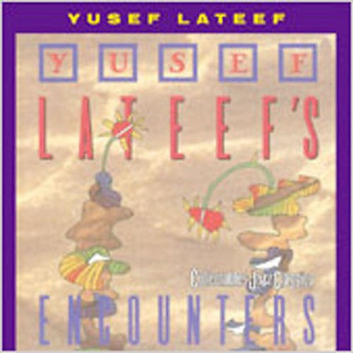 Yusef Lateef - Encounters