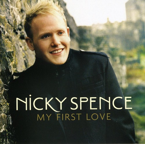 Nicky Spence - My First Love
