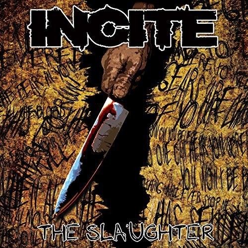 Incite - Slaughter [Reissue]