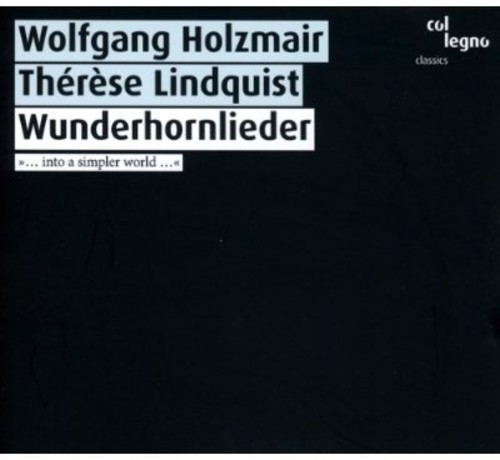 Wolfgang Holzmair - Wunderhornlieder