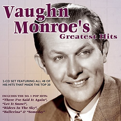 Vaughn Monroe - Greatest Hits