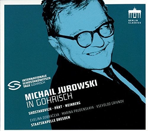 Shostakovich / Dresden / Jurowski - Michael Jurowski in Gohrisch