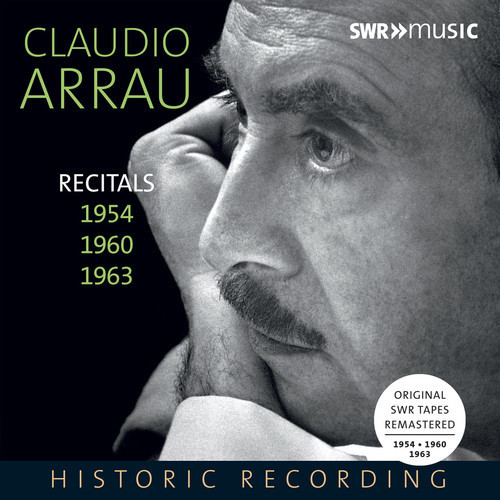 Claudio Arrau - Piano Recitals