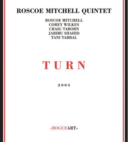 Roscoe Mitchell - Turn