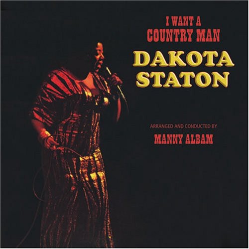 Dakota Staton - I Want A Country Man [Import]