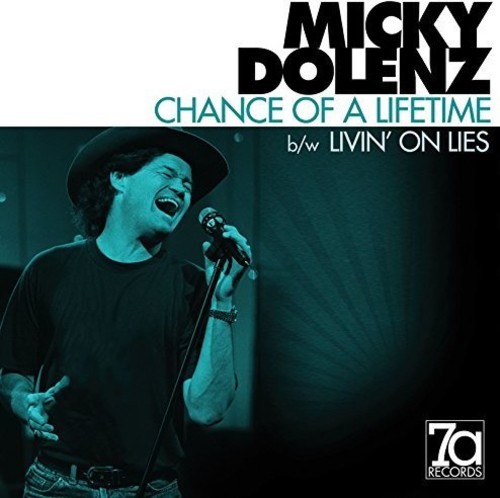 Micky Dolenz - Chance Of A Lifetime / Livin On Lies