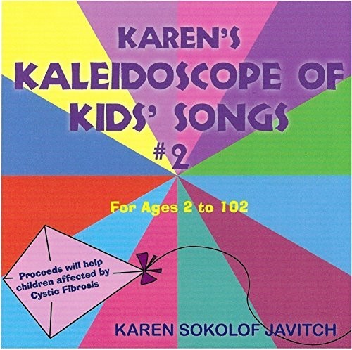 Karen Sokolof Javitch - Karen's Kaleidoscope Of Kids Songs #2