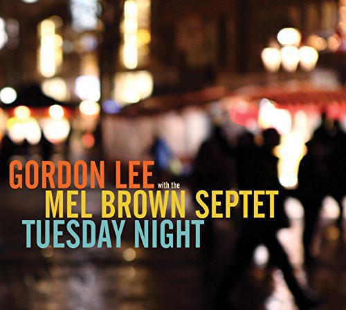 Gordon Lee - Tuesday Night