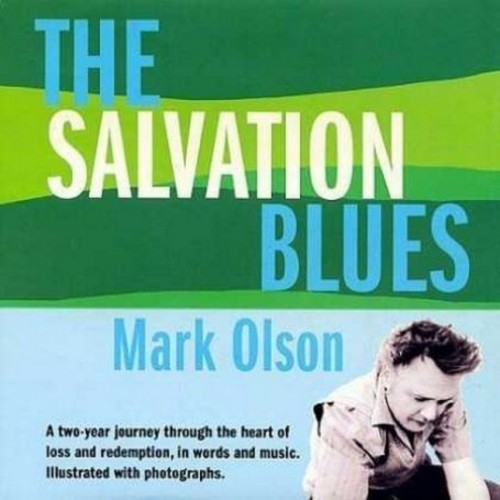 Mark Olson - Salvation Blues
