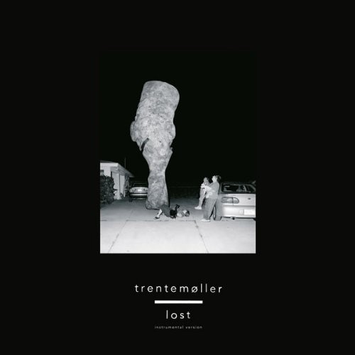 Trentemoller - Lost (Instrumental Version)