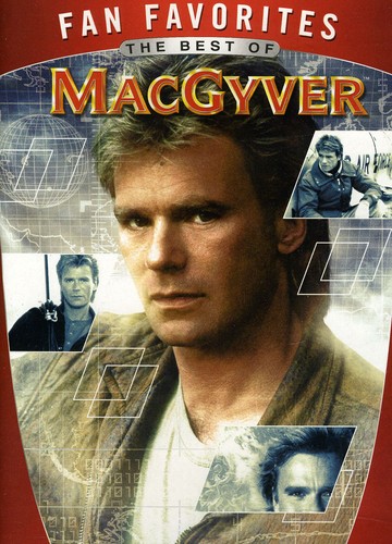 Fan Favorites: The Best of MacGyver