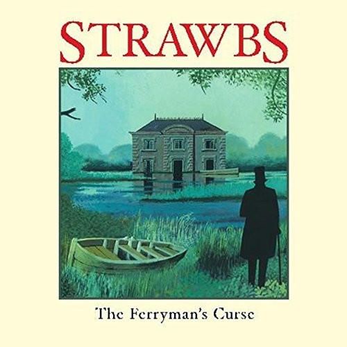 Strawbs - Ferryman's Curse