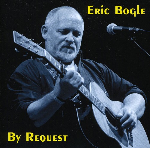 Eric Bogle - By Request