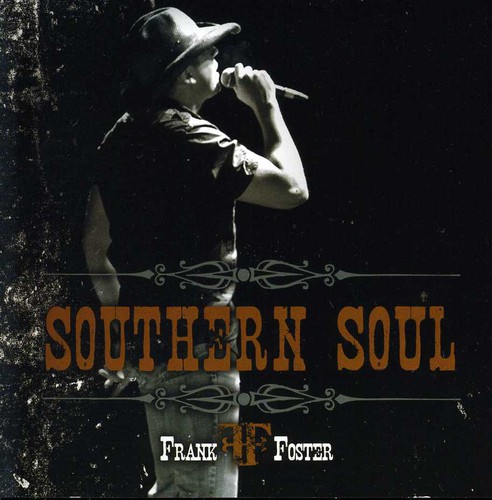 Frank Foster - Southern Soul