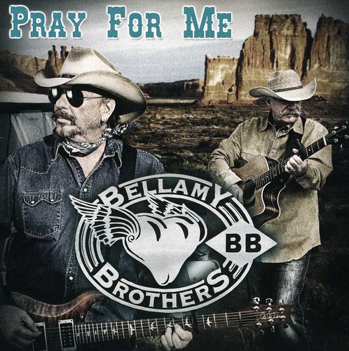 Bellamy Brothers - Pray for Me