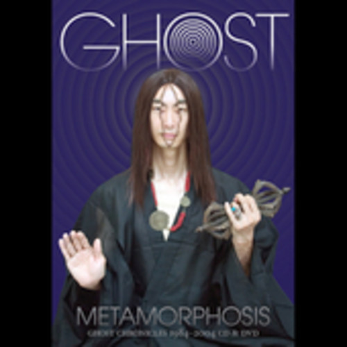 Ghost - Metamorphosis: Ghost Chronicles 1984-2004