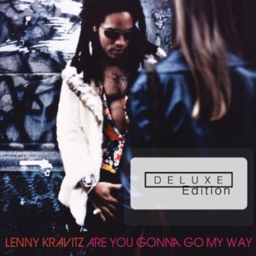 Lenny Kravitz - Are You Gonna Go My Way [20th Anniversary Deluxe Edition]