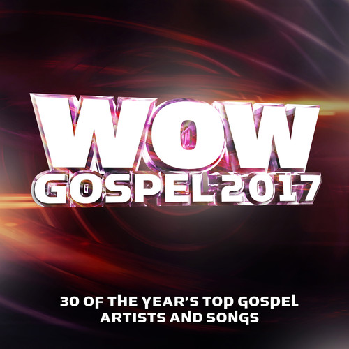 WOW Gospel - WOW Gospel 2017