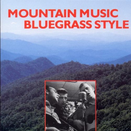 Mountain Music Bluegrass Style /  Various