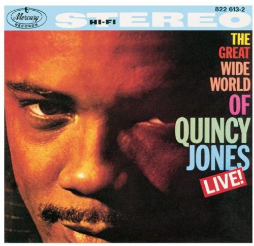 Quincy Jones - Great Wide World Live