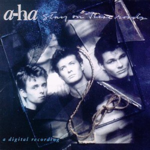 A-Ha - Stay On These Roads [Import]