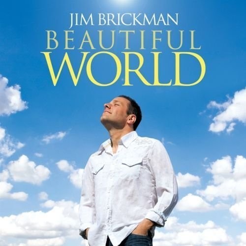 Jim Brickman - Beautiful World