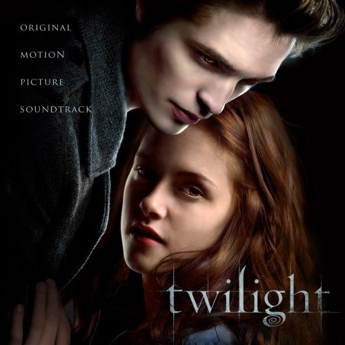 The Twilight Saga - Twilight [Soundtrack]